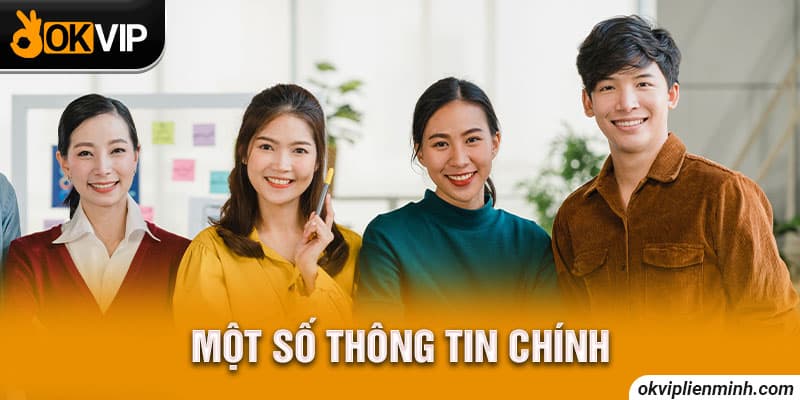 Một số thông tin chính